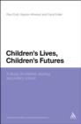 Children's Lives, Children's Futures : A Study of Children Starting Secondary School - eBook