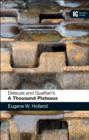 Deleuze and Guattari's 'A Thousand Plateaus' : A Reader's Guide - eBook
