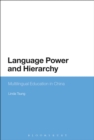 Language Power and Hierarchy : Multilingual Education in China - eBook