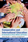 Comparative and International Education : An Introduction to Theory, Method, and Practice - eBook