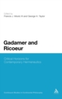 Gadamer and Ricoeur : Critical Horizons for Contemporary Hermeneutics - Book