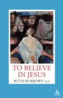 To Believe in Jesus - Book