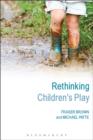 Rethinking Children's Play - eBook