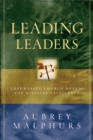 Leading Leaders : Empowering Church Boards for Ministry Excellence - eBook