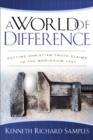 A World of Difference (Reasons to Believe) : Putting Christian Truth-Claims to the Worldview Test - eBook