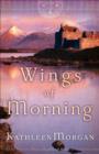 Wings of Morning (These Highland Hills Book #2) - eBook