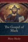 The Gospel of Mark (Catholic Commentary on Sacred Scripture) - eBook