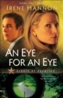 An Eye for an Eye (Heroes of Quantico Book #2) : A Novel - eBook