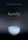 Humility : The Journey Toward Holiness - eBook