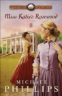 Miss Katie's Rosewood (Carolina Cousins Book #4) : A Novel - eBook