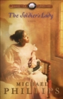 The Soldier's Lady (Carolina Cousins Book #2) : A Novel - eBook