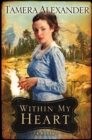 Within My Heart (Timber Ridge Reflections Book #3) - eBook