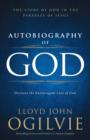 Autobiography of God : Discover the Extravagant Love of God - eBook