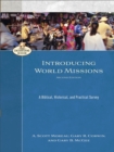 Introducing World Missions (Encountering Mission) : A Biblical, Historical, and Practical Survey - eBook