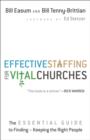 Effective Staffing for Vital Churches : The Essential Guide to Finding and Keeping the Right People - eBook