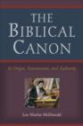 The Biblical Canon : Its Origin, Transmission, and Authority - eBook
