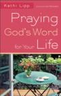 Praying God's Word for Your Life - eBook