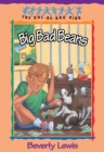 Big Bad Beans (Cul-de-sac Kids Book #22) - eBook