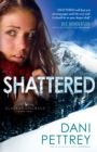 Shattered (Alaskan Courage Book #2) - eBook
