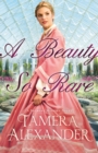 A Beauty So Rare (A Belmont Mansion Novel Book #2) - eBook