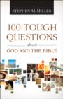 100 Tough Questions about God and the Bible - eBook