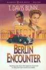 Berlin Encounter (Rendezvous With Destiny Book #4) - eBook
