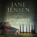 In the Land of Milk and Honey - eAudiobook
