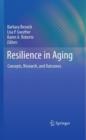 Resilience in Aging : Concepts, Research, and Outcomes - Book
