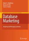 Database Marketing : Analyzing and Managing Customers - Book