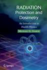 Radiation Protection and Dosimetry : An Introduction to Health Physics - Book