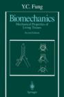 Biomechanics : Mechanical Properties of Living Tissues - Book