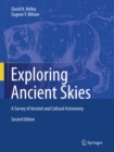 Exploring Ancient Skies : A Survey of Ancient and Cultural Astronomy - eBook