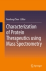 Characterization of Protein Therapeutics using Mass Spectrometry - eBook