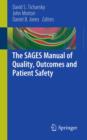 The SAGES Manual of Quality, Outcomes and Patient Safety - eBook