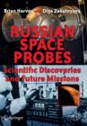 Russian Space Probes : Scientific Discoveries and Future Missions - Book