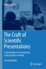 The Craft of Scientific Presentations : Critical Steps to Succeed and Critical Errors to Avoid - Book