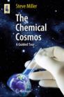 The Chemical Cosmos : A Guided Tour - eBook
