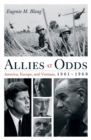 Allies at Odds : America, Europe, and Vietnam, 1961-1968 - eBook