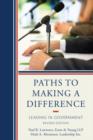 Paths to Making a Difference : Leading in Government - Book