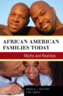 African American Families Today : Myths and Realities - eBook