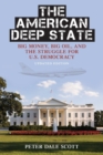 The American Deep State : Big Money, Big Oil, and the Struggle for U.S. Democracy - Book