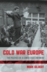 Cold War Europe : The Politics of a Contested Continent - eBook