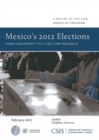 Mexico's 2012 Elections : From Uncertainty to a Pact for Progress - Book