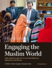 Engaging the Muslim World : Public Diplomacy after 9/11 in the Arab Middle East, Afghanistan, and Pakistan - eBook