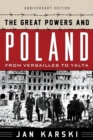 Great Powers and Poland : From Versailles to Yalta - eBook