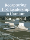Recapturing U.S. Leadership in Uranium Enrichment - Book