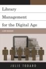 Library Management for the Digital Age : A New Paradigm - Book