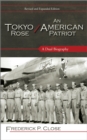 Tokyo Rose / An American Patriot : A Dual Biography - Book
