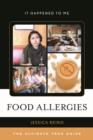 Food Allergies : The Ultimate Teen Guide - Book