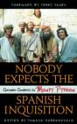 Nobody Expects the Spanish Inquisition : Cultural Contexts in Monty Python - Book